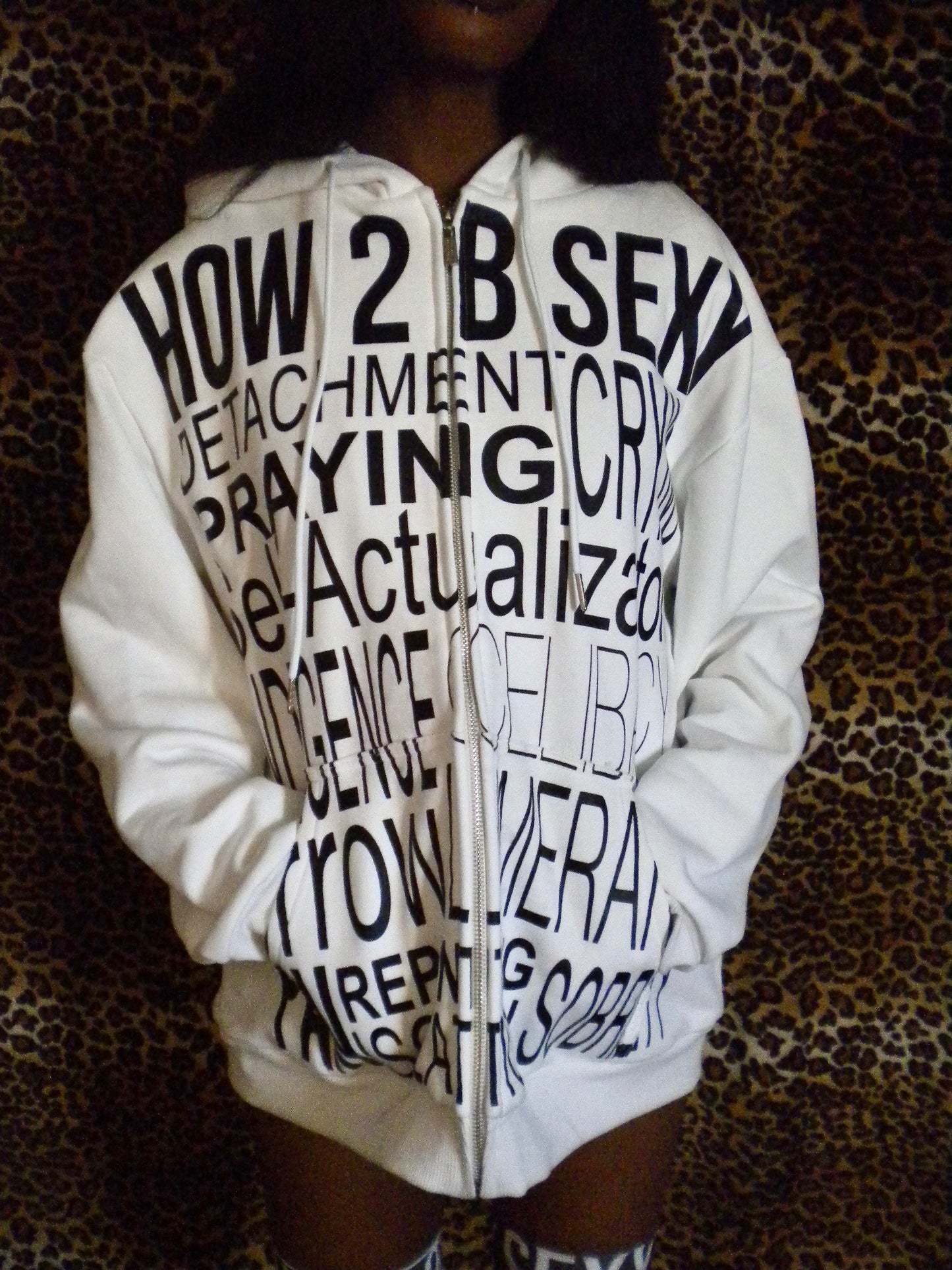 How 2 B Sexy White Hoodie